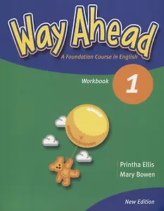 Way Ahead 1 Workbook