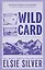 Wild Card (Elsie Silver) Темная лошадка (Элси Сильвер) /Книги на английском языке — 3132088 — 1