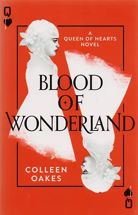 Книга Blood of Wonderland ()