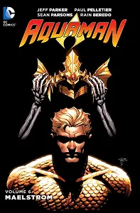Aquaman. Volume 6. Maelstrom