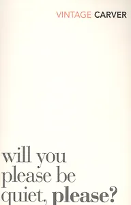 Will You Please Be Quiet, Please?