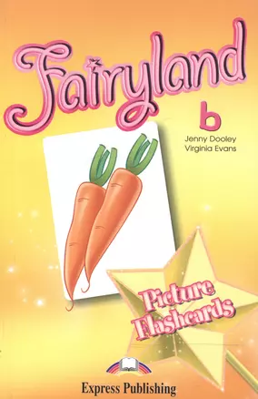 Fairyland 2. Picture Flashcards. Beginner. Раздаточный материал — 2528905 — 1