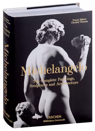 Michelangelo. The Complete Paintings, Sculptures and Architecture (Bibliotheca Universalis) — 2993749 — 1