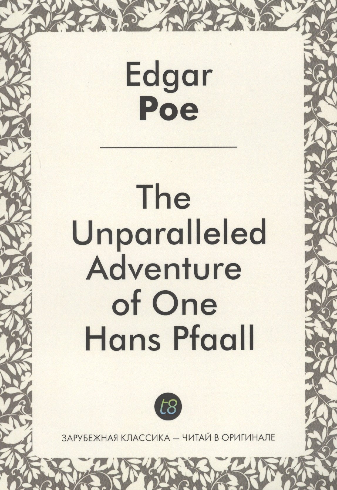 

The Unparalleled Adventure of One Hans Pfaall