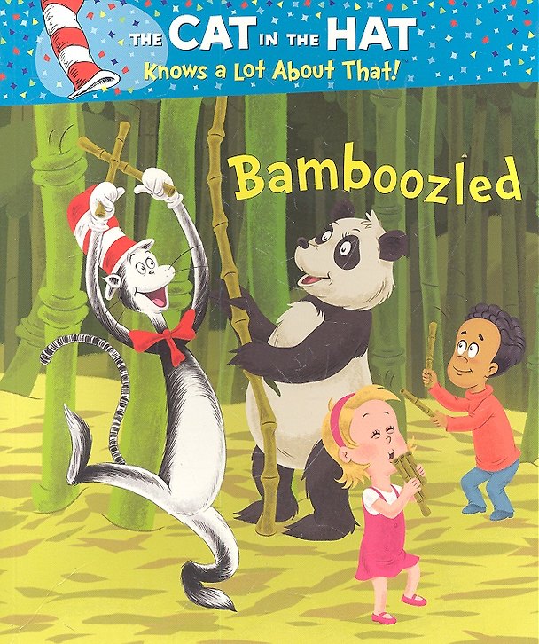 Книга The Cat in the Hat Knows a Lot About That! Bamboozled / (мягк). Rabe T. (ВБС Логистик) () — 1