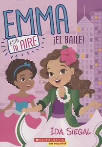 Emma esta al aire. !El baile!