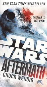 Star Wars. Aftermath. Book One of The Aftermath Trilogy