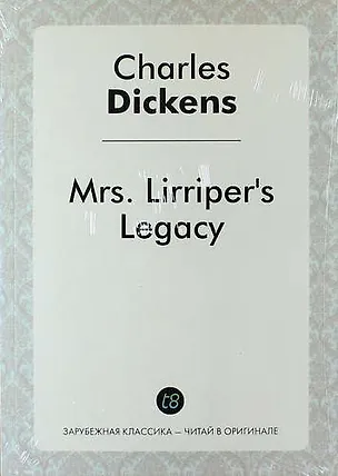 Книга Mrs. Lirripers Legacy (Чарльз Диккенс)