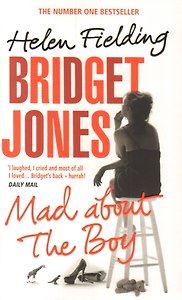 Bridget Jones. Mad About the Boy (Fielding Helen) Бриджит Джонс. Без ума от мальчишки (Хелен Филдинг) / Книги на английском языке