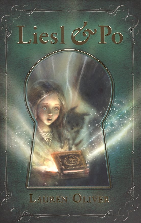 Книга Liesl and Po (Лорен Оливер, Lauren Oliver) — 1