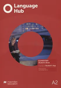 Language Hub A2. Elementary. Student's Book (+access Student's App)