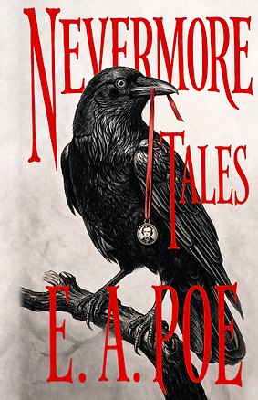 Книга Nevermore Tales = Сказания Невермора (Эдгар По)