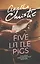Five Little Pigs (мAClassicHerculePoirotMystery) Christie — 2612707 — 1