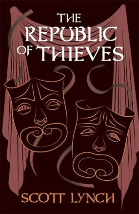 Книга The Republic of Thieves (Scott Lynch)