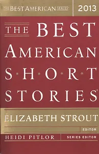 The Best American Short Stories 2013 (м)