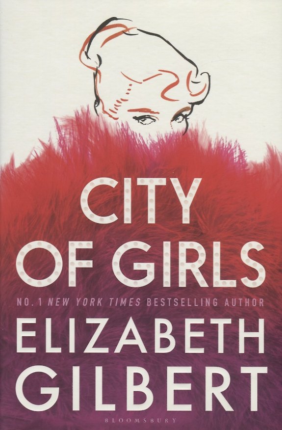 Книга City of Girls (Elizabeth Gilbert, Элизабет Гилберт) — 1