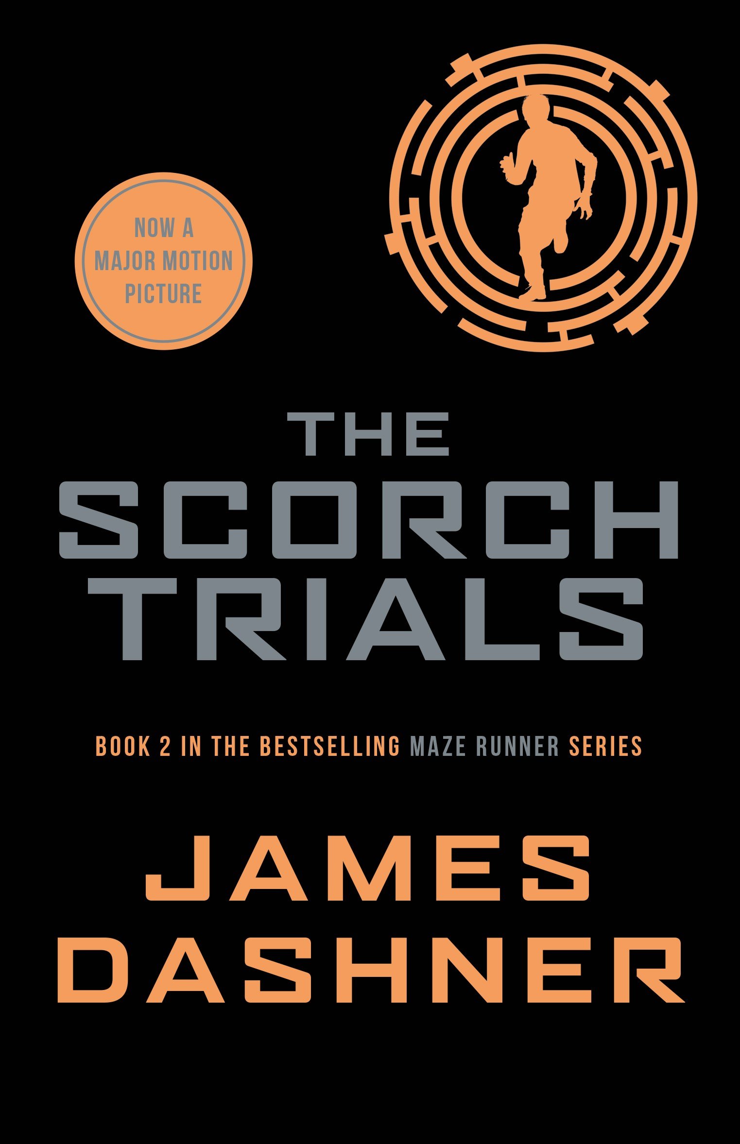 

Maze Runner 2: Scorch Trials (classic), Dashner, James