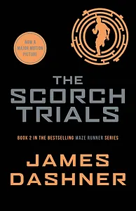 Maze Runner 2: Scorch Trials (classic), Dashner, James