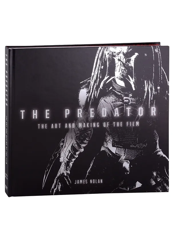 The Predator. The Art and Making of the Film 2890789 — 1