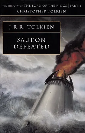 Книга Sauron Defeated. Part four (Джон Рональд Руэл Толкин)