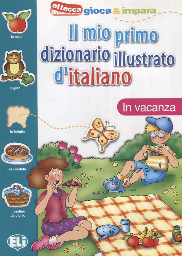 Книга IL MIO PRIMO DIZ. ILLUSTRATO D'ITALIANO - In vacanza () — 1