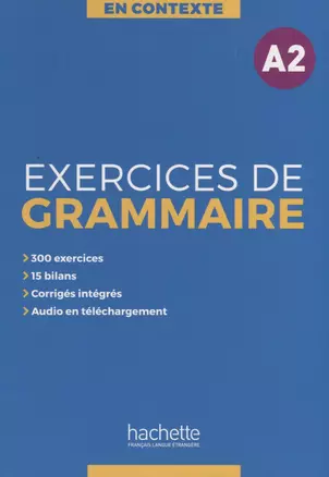 Exercices de grammaire A2 — 2773162 — 1