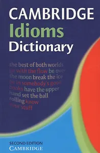 Cambridge Idioms Dictionary
