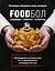 FOODбол. Традиции, рецепты, стритфуд. Кулинарное путешествие по 11 футбольным столицам России (книга в суперобложке) — 2915328 — 1