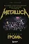 История грома: иллюстрированная биография группы Metallica — 3174719 — 1