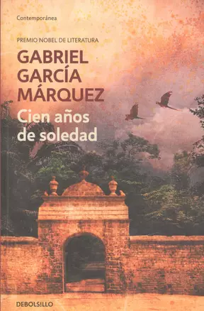 Cien anos de soledad, Garcia Marques, Gabriel — 2524037 — 1