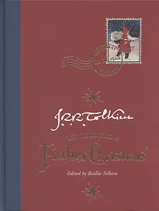 Letters from Father Christmas. Centenary Edition