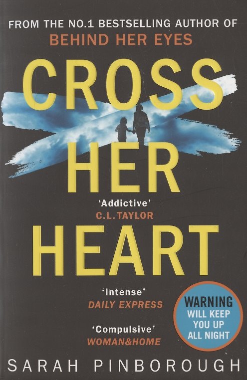 Книга Cross Her Heart (Sarah Pinborough) — 1