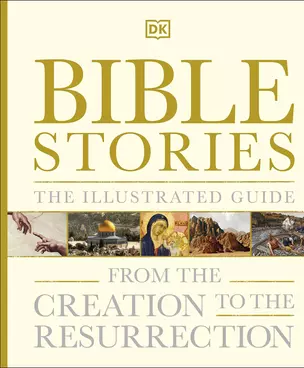 Bible Stories The Illustrated Guide — 2891074 — 1