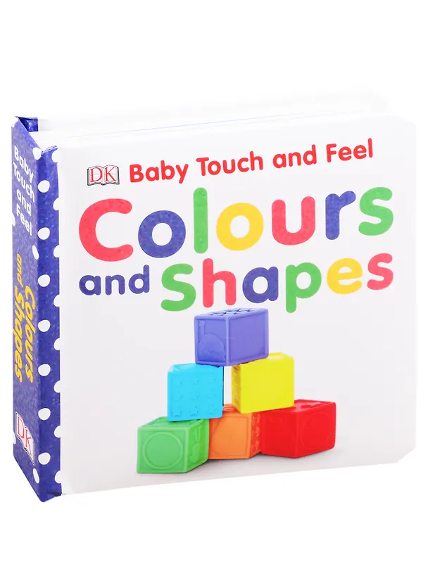 Книга Colours and Shapes Baby Touch and Feel () — 1