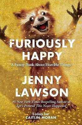 Книга Furiously Happy (Дженни Лоусон)