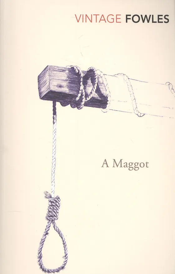 Книга A Maggot (Джон Роберт Фаулз) — 1