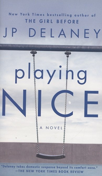 Книга Playing Nice (JP Delaney) — 1