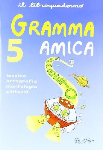 Книга GRAMMA AMICA 5 + Piccoli () — 1