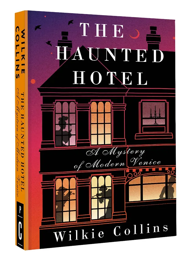 Книга The Haunted Hotel: A Mystery of Modern Venice (Wilkie Collins) — 4