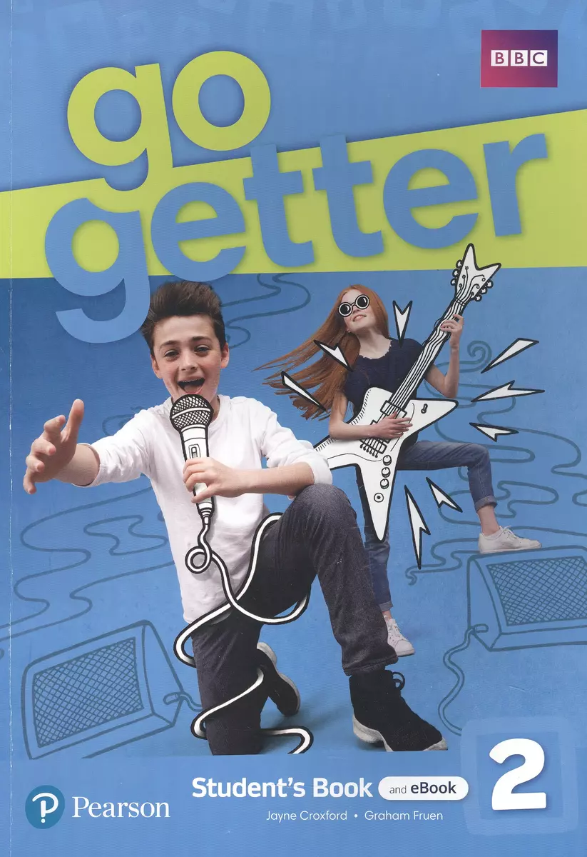 Go Getter. Students Book 2 and eBook (Jayne Croxford, Graham Fruen) -  купить книгу с доставкой в интернет-магазине «Читай-город». ISBN:  978-1-292-39330-8