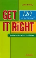 Книга Get It Right = Говорите правильно по-английски : учебное пособие () — 1