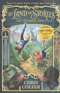 The Land of Stories: The Wishing Spell