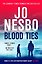 Blood Ties (Jo Nesbo) Кровные Узы (Ю Несбё) /Книги на английском языке — 3175943 — 1