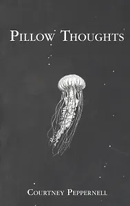 Pillow Thoughts