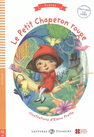 Le Petit Chaperon rouge. Niveau 1. FLE A0 — 2607244 — 1