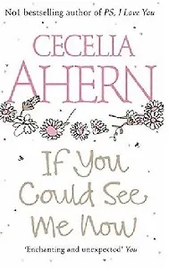 If you could See Me Now, Ahern, Cecelia