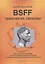 BSFF. Технология свободы. Практическое руководство по депрограммированию подсознания от психологических проблем и ментального мусора — 2931881 — 1