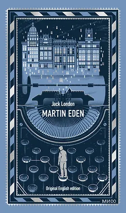 Книга Martin Eden. Вечные истории в оригинале (Джек Лондон)