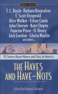 The Haves and Have-Nots