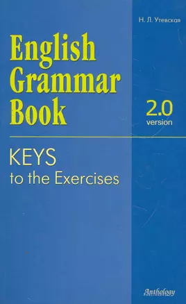 English Grammar Book. Version 2.0. Keys to the Exercises — 2270480 — 1